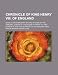 Chronicle of King Henry VIII. of England; Being a Contemporary Record of Some of the Principal Events of the Reigns of Henry VIII. and Edward VI. Writ