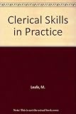 Clerical skills in practice