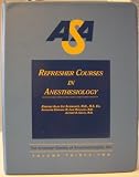 Books : ASA Refresher Courses in Anesthesiology (Volume 32)