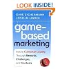 Game-Based Marketing: Inspire Customer Loyalty Through Rewards, Challenges, and Contests