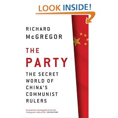 The Party: The Secret World of China's Communist Rulers