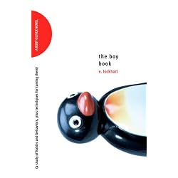 The Boy Book: A Study of Habits and Behaviors, Plus Techniques for Taming Them (Readers Circle)