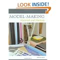 Model-Making: Materials and Methods