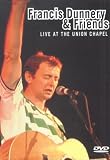 Francis Dunnery and Friends - Live at the Union Chapel (NTSC) [DVD] [2006]