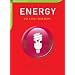 Energy: Use Less-Save More: 100 Energy-Saving Tips for the Home (The Chelsea Green Guides)