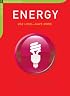 Energy: Use Less-Save More: 100 Energy-Saving Tips for the Home (The Chelsea Green Guides)
