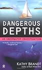 Dangerous Depths