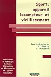 Sport, appareil locomoteur et vieillissement