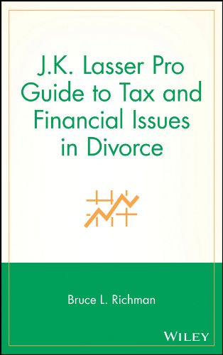 J.K. Lasser Pro Guide to Tax and Financial Issues in Divorce