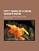 Fifty Years of a Good Queen's Reign; A Book for the Royal Jubilee of 1886-87