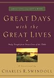 Great Days With Great Lives