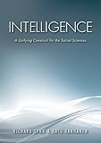 Intelligence : a unifying construct for the social sciences