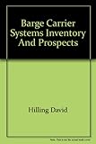 Barge carrier systems : inventory and prospects