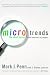 Microtrends: The Small Forces Behind Tomorrow's Big Changes