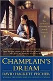 Champlain s Dream Publisher: Simon and Schuster; Reprint edition