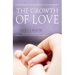 The Growth of Love: Understanding Five Essential Elements of Child Development
