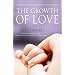 The Growth of Love: Understanding Five Essential Elements of Child Development