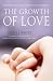 The Growth of Love: Understanding Five Essential Elements of Child Development