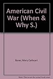 The American Civil War, 1861-1865