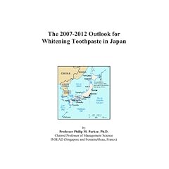 The 2007-2012 Outlook for Whitening Toothpaste in Japan