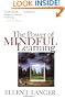 The Power of Mindful Learning