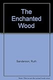 The enchanted wood