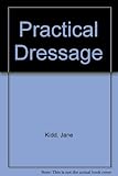 Practical dressage