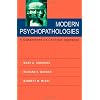 Modern Psychopathologies: A Comprehensive Christian Appraisal