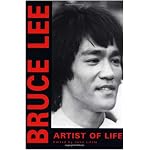 Bruce Lee: Artist of Life (Bruce Lee Library) book cover