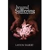 Beyond Suffering: Discovering the Message of Job