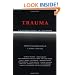 Trauma: Explorations in Memory