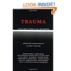 Trauma: Explorations in Memory