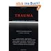 Trauma Explorations in Memory