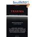 Trauma: Explorations in Memory