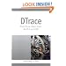 DTrace: Dynamic Tracing in Oracle Solaris, Mac OS X and FreeBSD