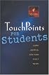 TouchPoints for Students (Touchpoints)