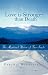 Books : Love is Stronger than Death