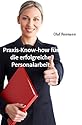 Praxis-Know-how f&uuml;r die erfolgreiche Personalarbeit