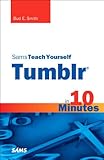 Sams teach yourself Tumblr in 10 minutes