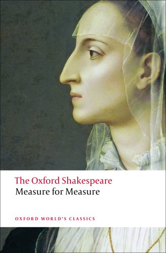 The Oxford Shakespeare: Measure for Measure (The Oxford Shakespeare)