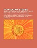 Translation studies: Translation scholars, Cicero, Umberto Eco, Jacques Derrida, Benjamin Lee Whorf, Jerome, William Tyndale, John Dryden