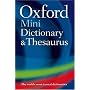 Oxford Mini Dictionary, Thesaurus, and Wordpower Guide (Oxford Minireference)