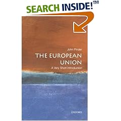 The European Union. A Very Short Introduction.: A Very Short Introduction (Very Short Introductions) (Taschenbuch)
