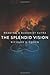 The Splendid Vision: Reading a Buddhist Sutra