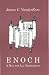 Books : Enoch: A Man For All Generations (Studies in Personalities of the Old Testament)