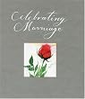 Celebrating Marriage