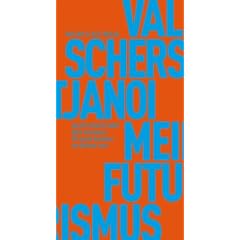 Mein Futurismus