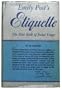 Etiquette:  The Blue Book of Social Usage