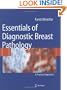 Essentials of Diagnostic Breast Pathology: A Practical Approach