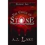 The Circle of Stone: The Darkest Age III